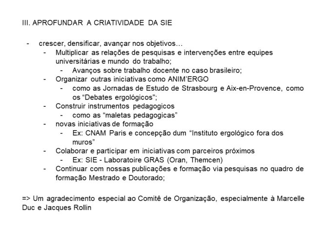 Diapo 8 III. APROFUNDAR A CRIATIVIDADE DA SIE
