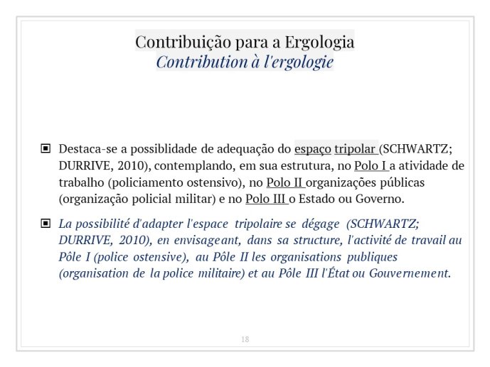 Diapo 18 Contribuição para a Ergologia = Contribution à l'ergologie 1/7
