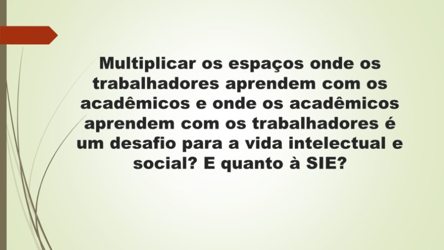 Diapo 5 Multiplicar os espaços onde os trabalhadores ...