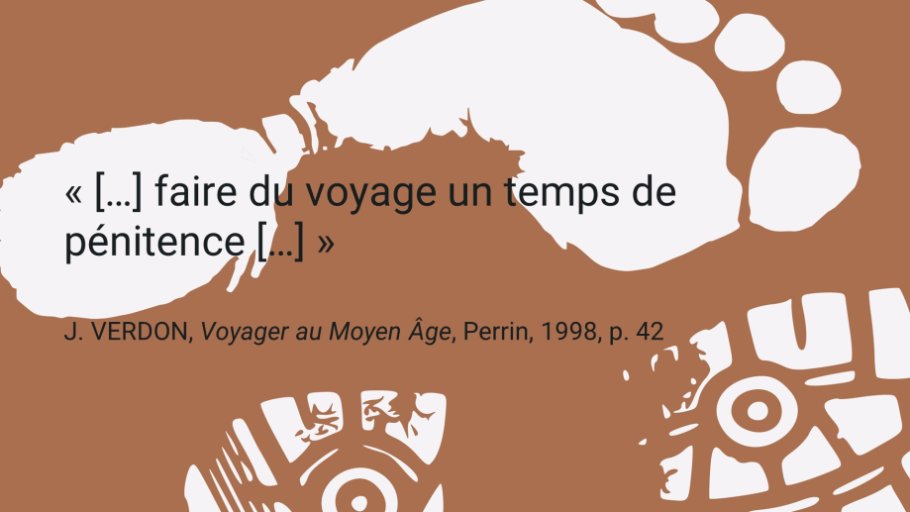 Diapo 15 citation de J. VERDON, Voyager au Moyen Âge, Perrin, 1998, p. 42 