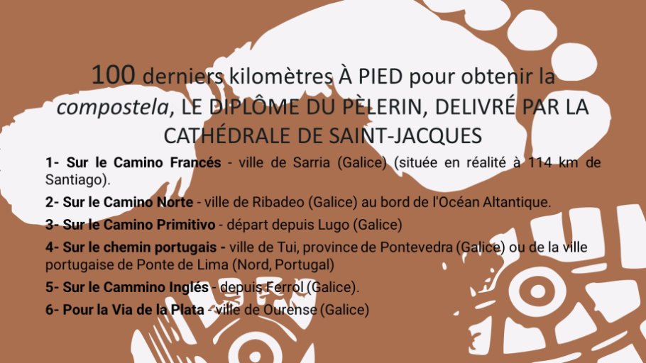 Diapo 20 100 derniers kilomètres À PIED pour obtenir la compostela, LE DIPLÔME DU PÈLERIN