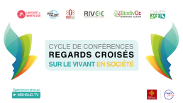 Regards croisés sur le Vivant