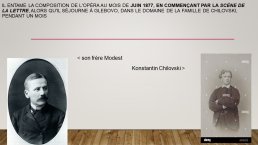 Diapo 13 Il entame la composition de l'opéra au mois de juin 1877...