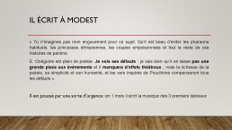 Diapo 14 Il écrit à modest