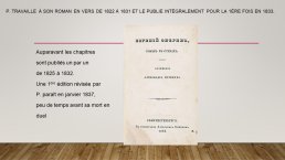 Diapo 4 P. travaille à son roman en vers de 1822 à 1831 et le publie intégralement pour la 1ère fois en 1833.