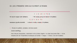 Diapo 7 Ex. Les 2 premiers vers qui ouvrent le roman 