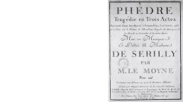 Diapo 15 Phèdre , tragédie-lyrique en 3 actes, représentée devant Leurs Majestés à Fontainebleau, le 26 octobre 1786. 