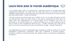 Diapo 19 Leurs liens avec le monde académique