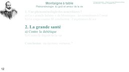 Diapo 12 2. La grande santé a) Contre la diététique
