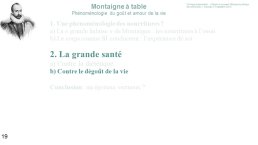 Diapo 19 2. La grande santé b) Contre le dégoût de la vie
