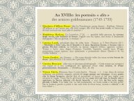 Diapo 49 Au XVIIIe: les portraits « dits » des actrices goldoniennes (1745-1755)