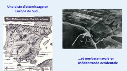 Diapo 11 Une piste d'atterrissage en Europe du Sud…
