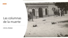 Diapo 4 Las columnas de la muerte