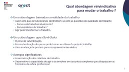 Diapo 3 Qual abordagem reivindicativa para mudar o trabalho ?