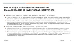 Diapo 1 UNE PRATIQUE DE RECHERCHE-INTERVENTION UMA ABORDAGEM DE INVESTIGAÇÃO-INTERVENÇÃO