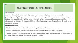 Diapo 12 I.1. 2 L'équipe effectue les soins à domicile