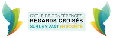 Regards croises sur le Vivant
