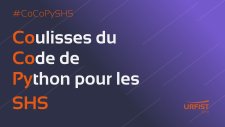 Vignette des coulisses du code de Python pour les SHS.